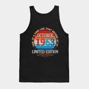 October 1963 One Of A Kind Life That Begins At 57 Years Old Limited Edition Happy Birthday To Me You Tank Top